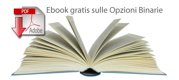 Ebook Opzioni Binarie Come Scaricare Gratis Un Ebook Completo