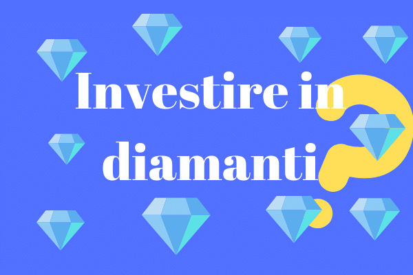 investire in diamanti