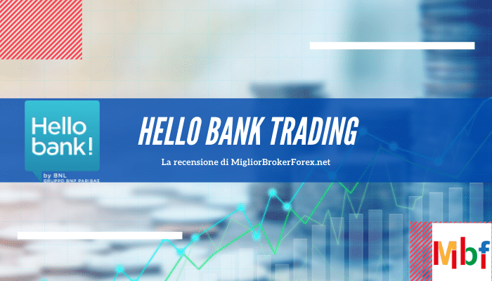 Hellobank trading, è conveniente? Opinioni e recensioni