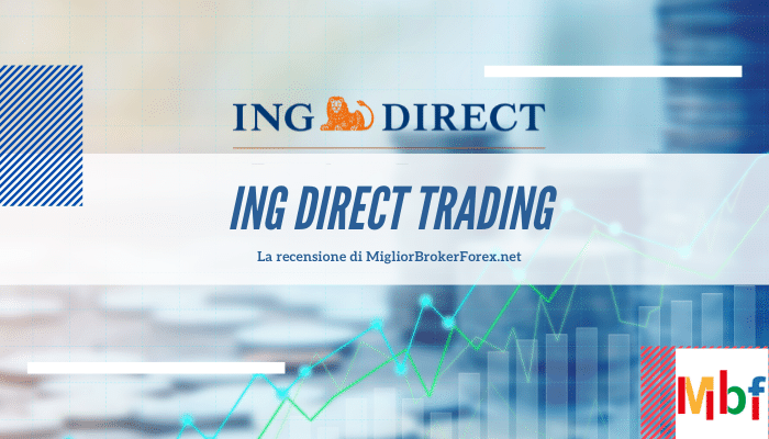Trading con ING Direct, conviene? Opinioni, recensione e alternative