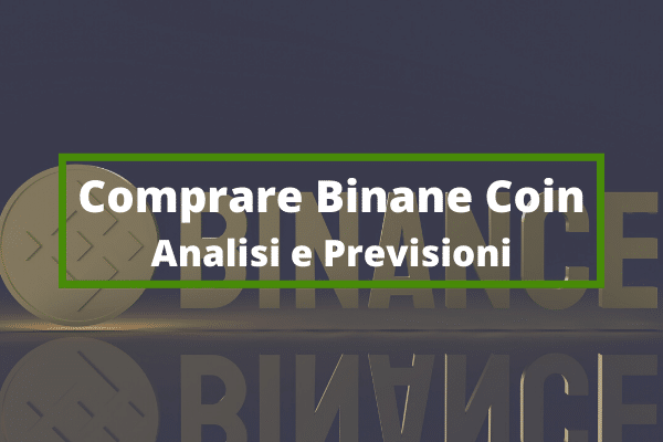 Immagine di copertina "Comprare Binance Coin Analisi e Previsioni"