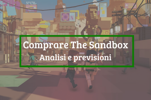 Immagine di copertina "Comprare The Sandbox Analisi e Previsioni".