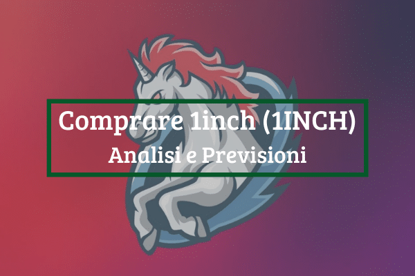 Comprare 1inch: Top Piattaforme e Previsioni 1INCH