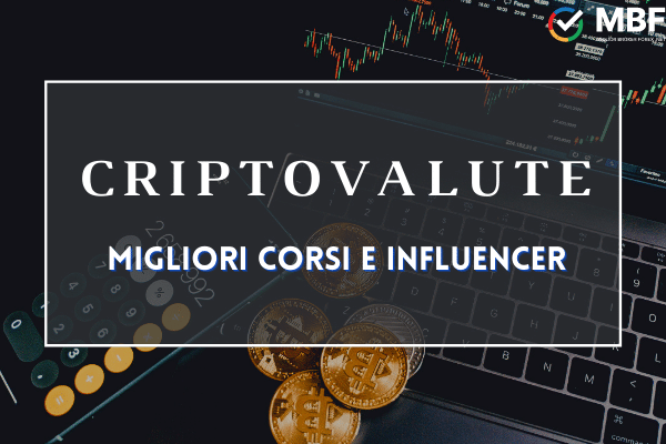 guida ai migliori di corsi di formazione gratis e a pagamento nel settore crypto e migliori influencer italiani da seguire