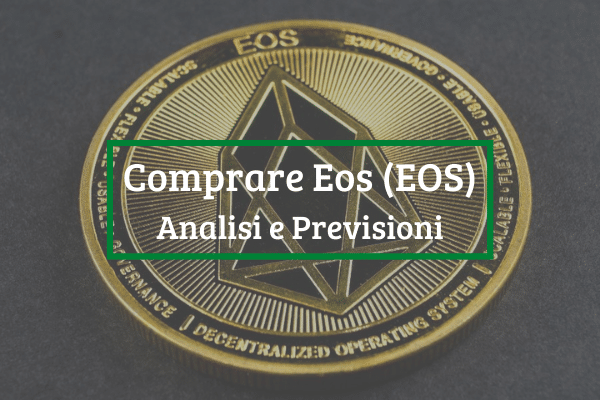 Comprare Eos: Top Piattaforme e Previsioni EOS