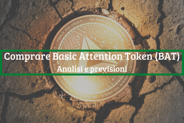 Immagine di copertina di "Comprare Basic Attention Token (BAT) Analisi e Previsioni