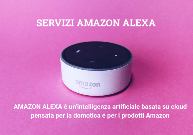Amazon Alexa è uno dei tanti servizi offerti dal titano dell'e-commerce americano