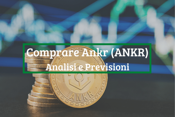 Immagine di copertina di "Comprare Ankr (ANKR) Analisi e Previsioni"