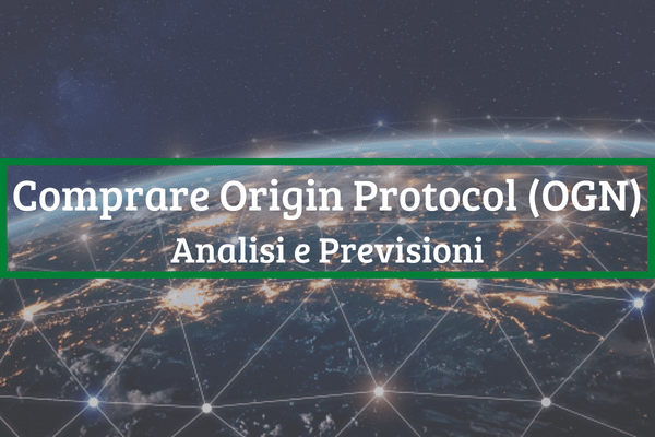 Comprare Origin Protocol: Top Piattaforme e Previsioni OGN