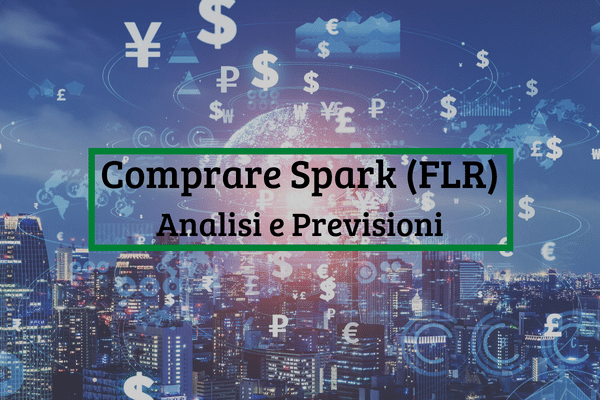 Immagine di copertina di "Comprare Spark (FLR) Analisi e Previsioni"