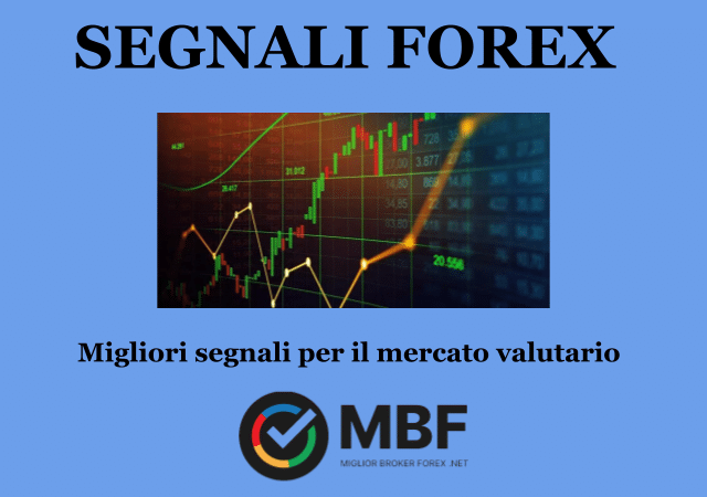 La nostra guida completa alla scelta dei migliori segnali Forex da scegliere