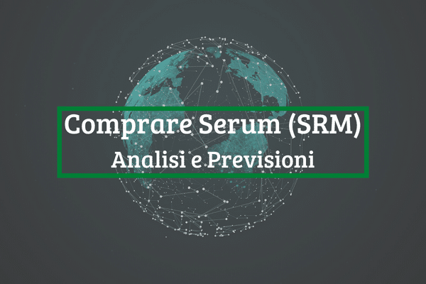 Immagine di copertina di "Comprare Serum (SRM) Analisi e Previsioni"