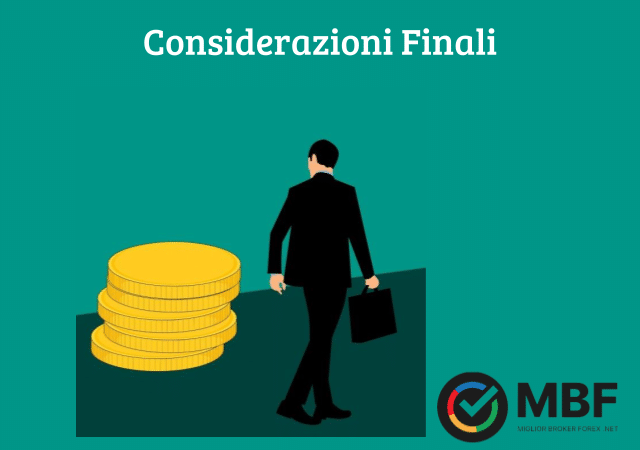 Considerazioni finali su Forex opinioni