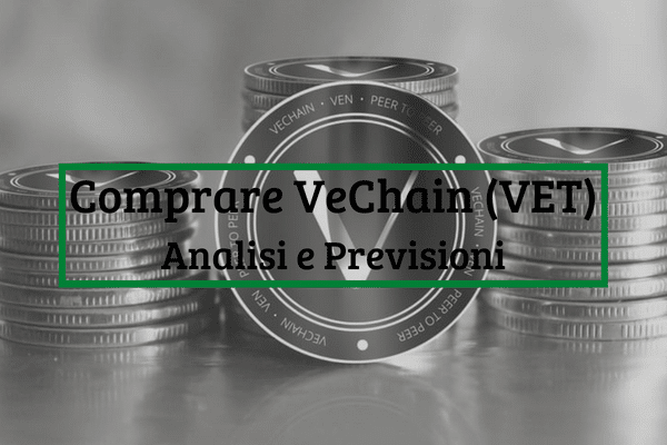 Immagine di copertina di "Comprare   VeChain (VET) Analisi e Previsioni"