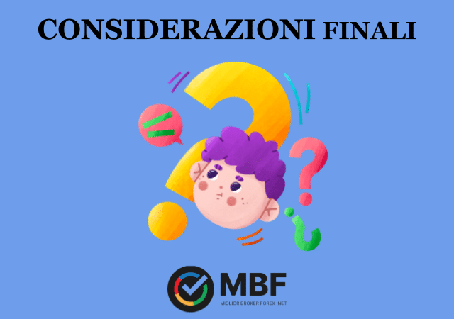 Considerazioni finali sui Segnali Forex