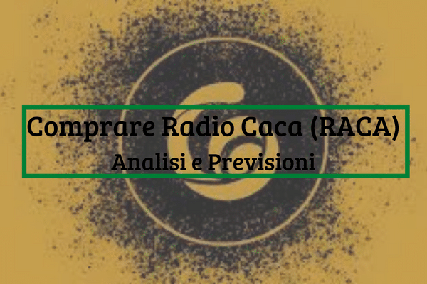 Comprare Radio Caca: Top Piattaforme e Previsioni RACA